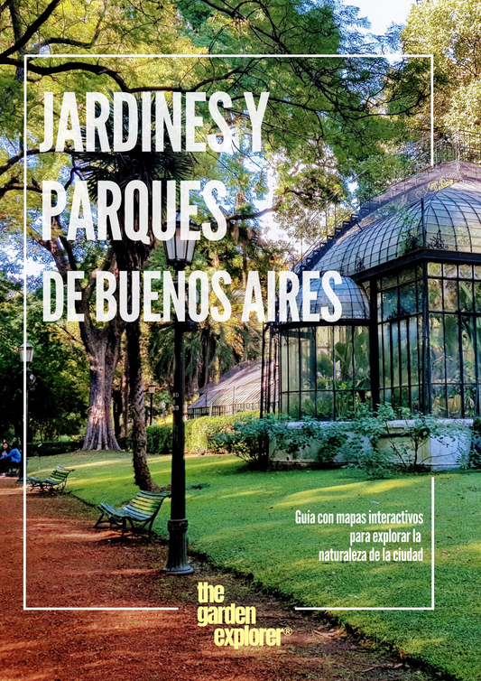 Portada de Jardines y Parques de Buenos Aires - guía interactiva con mapas de The Garden Explorer